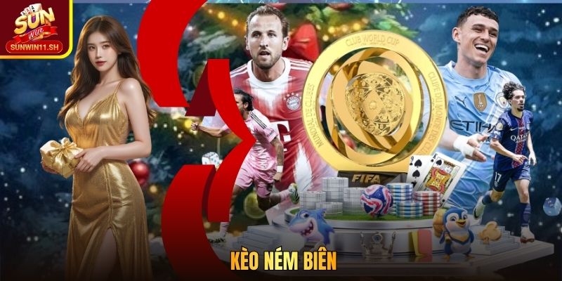 Kèo Ném Biên - Hiểu Đúng | Chơi Chuẩn | Tỷ Lệ Thắng X10