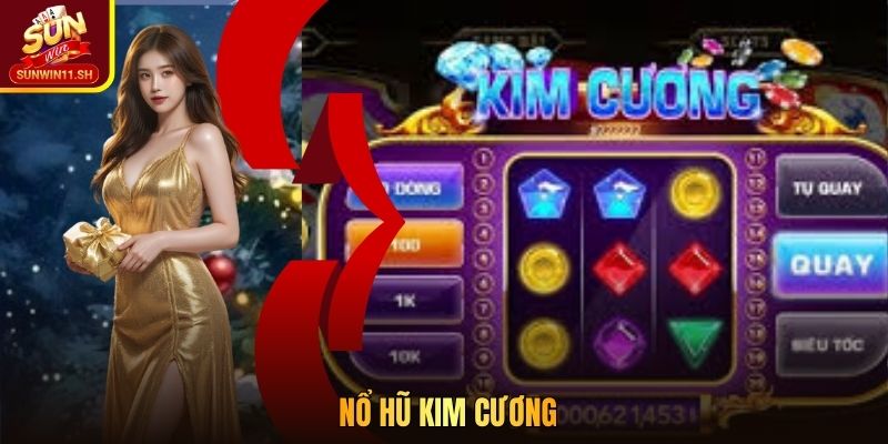 Nổ Hũ Kim Cương - Đỉnh Cao Jackpot 1 Tỷ Khủng Nhất